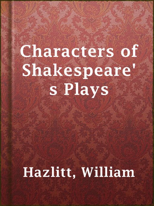 Title details for Characters of Shakespeare's Plays by William Hazlitt - Available